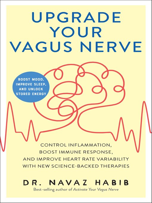 Title details for Upgrade Your Vagus Nerve by Navaz Habib - Available